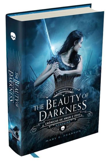Livro - The Beauty of Darkness - Crônicas de Amor e Ódio - Vol. 3