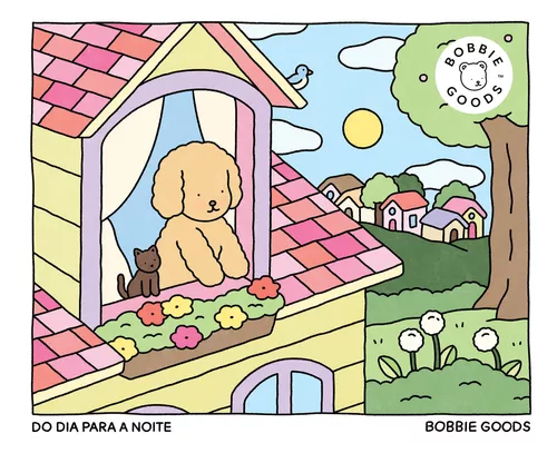 Livro Do Dia Para A Noite, De Bobbie Goods Para Colorir 2025 Em Português Capa Mole Editora Harpercollins Brasil