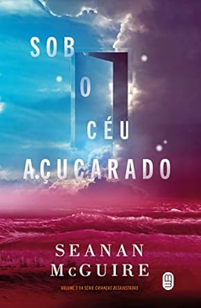 Sob o Céu Açucarado