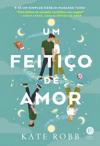 Livro Um feitiço de amor de Kate Robb. capa mole edição 1 em português 2024 Editora Verus